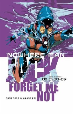 Nowhere Man: Jack, Forget Me Not, Book One - Walford, Jerome