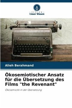 Ökosemiotischer Ansatz für die Übersetzung des Films 