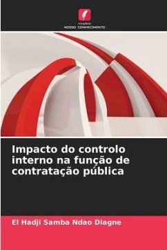 Impacto do controlo interno na função de contratação pública - Diagne, El Hadji Samba Ndao