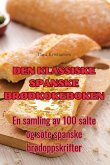 DEN KLASSISKE SPANSKE BRØDKOKEBOKEN