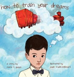 How to Train Your Dreams - Guzzo, Maria Farella