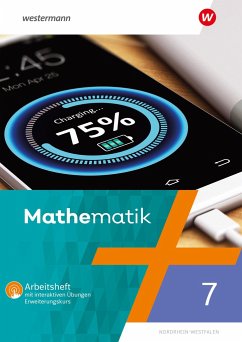 Mathematik 7. Arbeitsheft mit interaktiven Übungen. Nordhein-Westfalen - Liebau, Bernd; Scheele, Uwe; Wilke, Wilhelm