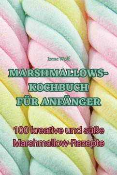 Cover MARSHMALLOWS-KOCHBUCH FÜR ANFÄNGER