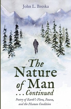 The Nature of Man . . . Continued