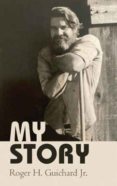 My Story - Guichard, Roger H. Jr.