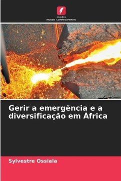 Gerir a emergência e a diversificação em África - Ossiala, Sylvestre