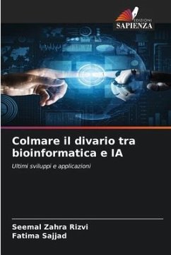 Colmare il divario tra bioinformatica e IA - Zahra Rizvi, Seemal;Sajjad, Fatima