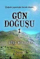 Gün Dogusu 1 - Mirzanli, Gülü
