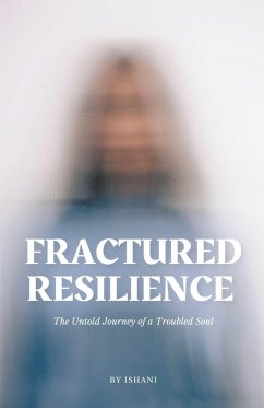 Fractured Resilience - Ishani