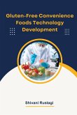 Gluten-Free Convenience Foods Technology Development
