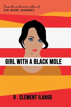 GIRL WITH A BLACK MOLE - Ilango, R. Clement; Smith, John; Williams, Will