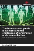 The international youth movement and the challenges of information and communication