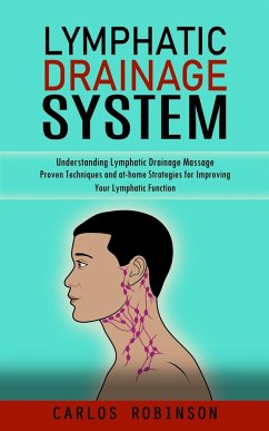 Lymphatic Drainage System - Robinson, Carlos