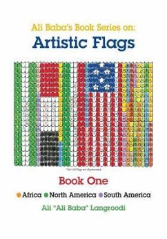 Ali Baba's Book Series On: Artistic Flags - Book One: Africa *North America * South America - Langroodi, Ali Ali Baba