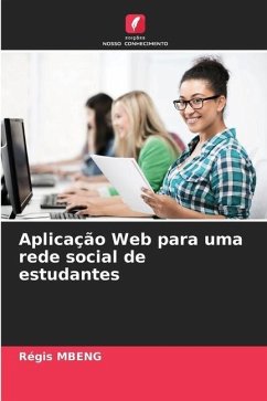 Aplicação Web para uma rede social de estudantes - Mbeng, Régis