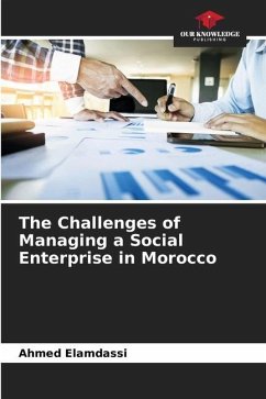 The Challenges of Managing a Social Enterprise in Morocco - Elamdassi, Ahmed