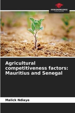 Agricultural competitiveness factors: Mauritius and Senegal - Ndiaye, Malick