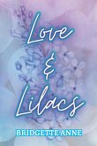 Love and Lilacs