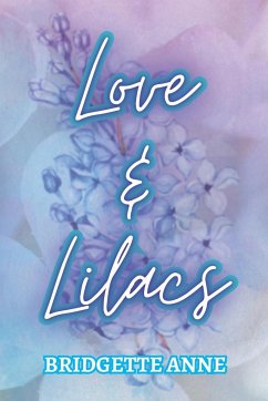 Love and Lilacs - Armstrong, Bridgette