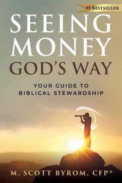 Seeing Money God's Way - Byrom, M. Scott