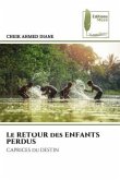 Le RETOUR des ENFANTS PERDUS