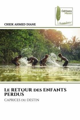 Le RETOUR des ENFANTS PERDUS