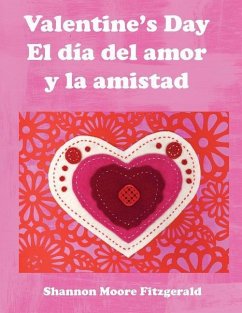 Valentine's Day: El día del amor y la amistad - Fitzgerald, Shannon Moore