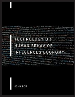 Technology Or Human Behavior Influences Economy - Lok, John