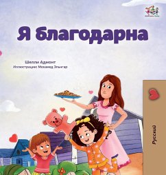 I am Thankful (Russian Book for Children) - Admont, Shelley; Books, Kidkiddos