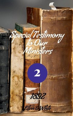 Special Testimony to Our Ministers-No. 2 (1892) - G, Ellen