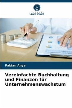 Vereinfachte Buchhaltung und Finanzen für Unternehmenswachstum - Anya, Fabian