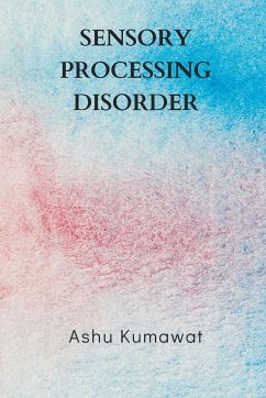 Sensory Processing Disorder - Kumawat, Ashu