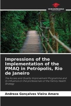 Impressions of the Implementation of the PMAQ in Petrópolis, Rio de Janeiro - Gonçalves Vieira Amaro, Andreza