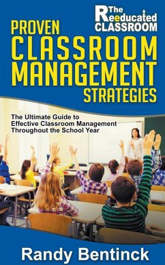 Proven Classroom Management Strategies - Bentinck, Randy