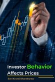 Investor Behavior Affects Prices