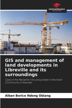 GIS and management of land developments in Libreville and its surroundings - Ndong Obiang, Alban Borice