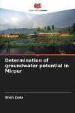 Determination of groundwater potential in Mirpur