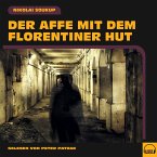 Der Affe mit dem Florentiner Hut (MP3-Download)