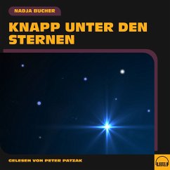 Knapp unter den Sternen (MP3-Download) - Bucher, Nadja