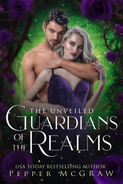 Guardians of the Realms: The Unveiled (Stories of the Veil, #6) (eBook, ePUB) - McGraw, Pepper