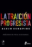 La traición progresista (eBook, ePUB)