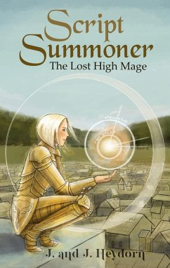 The Lost High Mage (Script Summoner, #2) (eBook, ePUB) - Heydorn, J. And J.