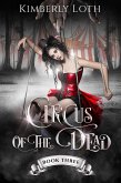 Circus of the Dead Book Three (eBook, ePUB) Circus of the Dead Book Three (eBook, ePUB)