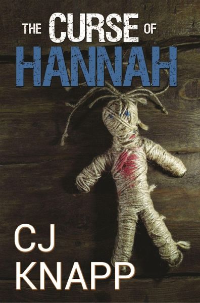 The Curse of Hannah (The Hannah Series, #3) (eBook, ePUB) The Curse of Hannah (The Hannah Series, #3) (eBook, ePUB)