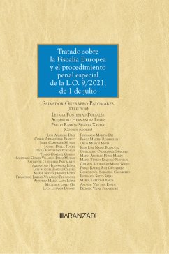 Tratado sobre la Fiscalía Europea y el procedimiento penal especial de la L.O. 9/2021, de 1 de julio (eBook, ePUB) - Guerrero Palomares, Salvador