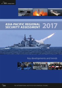 Asia-Pacific Regional Security Assessment 2017 (eBook, PDF) Cover Asia-Pacific Regional Security Assessment 2017 (eBook, PDF)