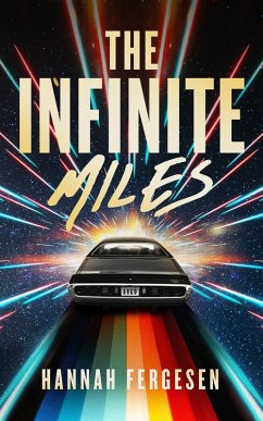 The Infinite Miles (eBook, ePUB) - Fergesen, Hannah