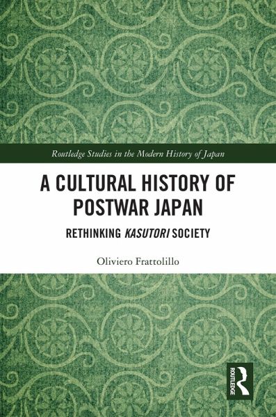 A Cultural History of Postwar Japan (eBook, ePUB)