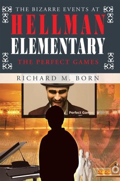 The Bizarre Events at Hellman Elementary (eBook, ePUB) - Born, Richard M.