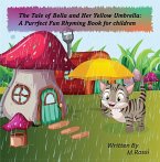 The Tale of Bella and Her Yellow Umbrella:A Purrfect Fun Rhyming Book for Children (eBook, ePUB)